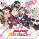 BanG Dream! Girls Band Party!