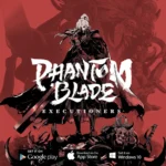 Phantom Blade: Executioners gameplay screenshot showing combat.