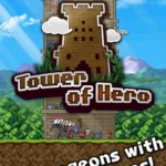 Tower of Hero gameplay screenshot showing heroes battling monsters.
